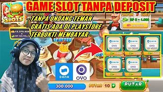 Game Slot Akses Awal Penghasil Uang Tanpa Deposit 2022